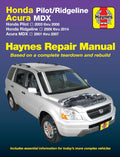 Honda Pilot 2003 thru 2008, Honda Ridgeline 2006 thru 2014 & Acura MDX 2001 thru 2007 Haynes Repair Manual by Editors of Haynes Manuals