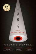 1984: 75th Anniversary by George Orwell