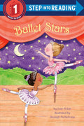 Ballet Stars (Step into Reading, Step 1) by Joan Holub