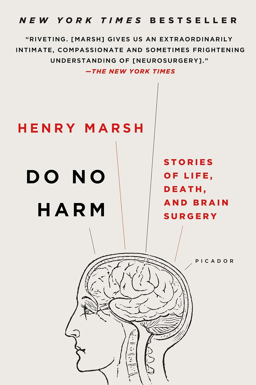 Do No Harm: Stories of Life, Death, and Brain Surgery by Henry Marsh