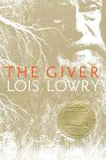 The Giver: A Story About Conformity, Control, and Society (Giver Quartet, 1) by Lois Lowry