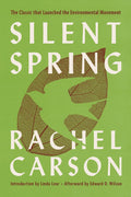 Silent Spring: The Classic Nonfiction Book on the Environment and Human Nature by Rachel Carson