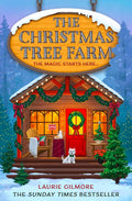 The Christmas Tree Farm: A grumpy sunshine viral TikTok sensation romcom for fans of winter cozy mysteries and spicy romances in 2025! (Dream Harbor) (Book 3) by Laurie Gilmore
