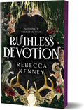 Ruthless Devotion (Deluxe Edition) (Gilded Monsters, 3) by Rebecca Kenney