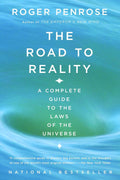 The Road to Reality: A Complete Guide to the Laws of the Universe (Vintage) by Roger Penrose