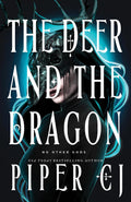 The Deer and the Dragon (No Other Gods, 1) by Piper CJ