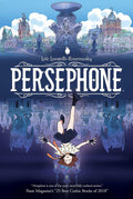 Persephone by Loïc Locatelli-Kournwsky