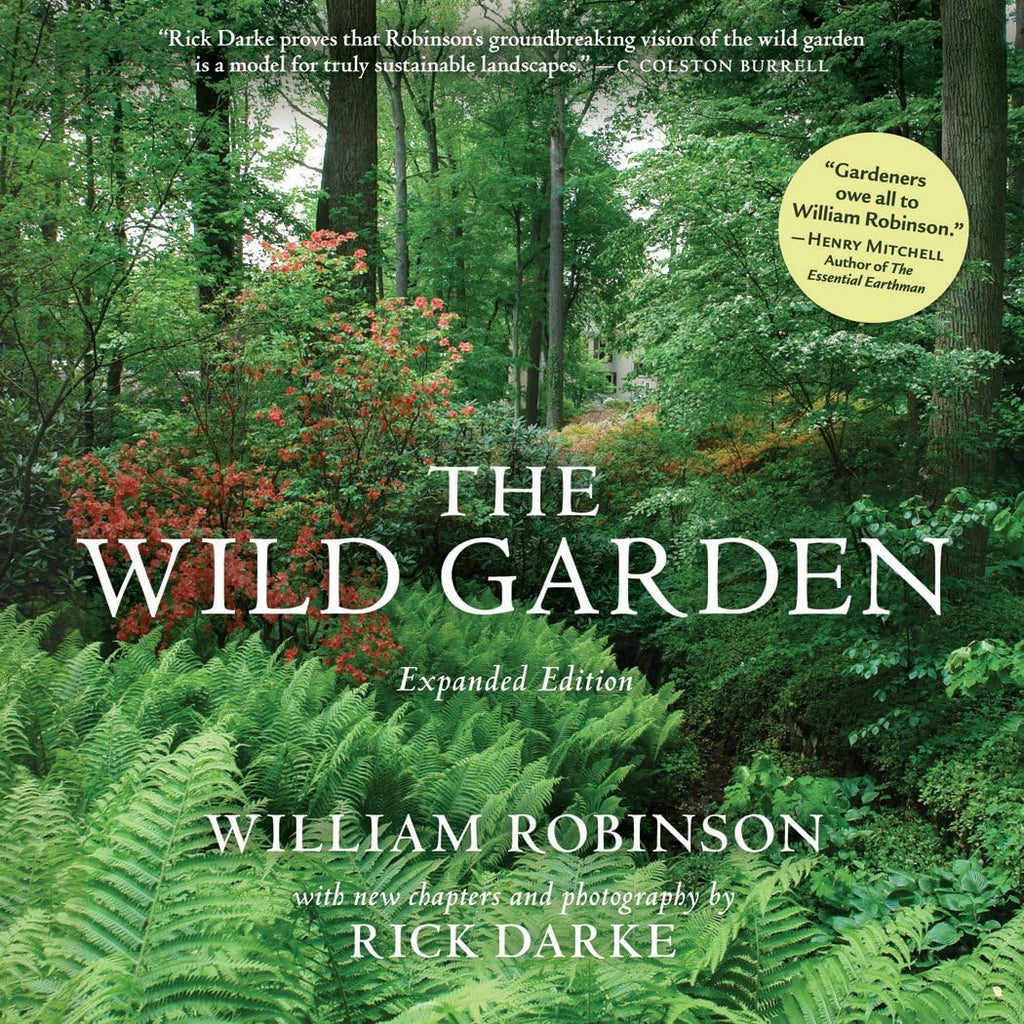 The Wild Garden: Expanded Edition by William Robinson