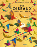 Des oiseaux par milliers by Camilla De La Bedoyere