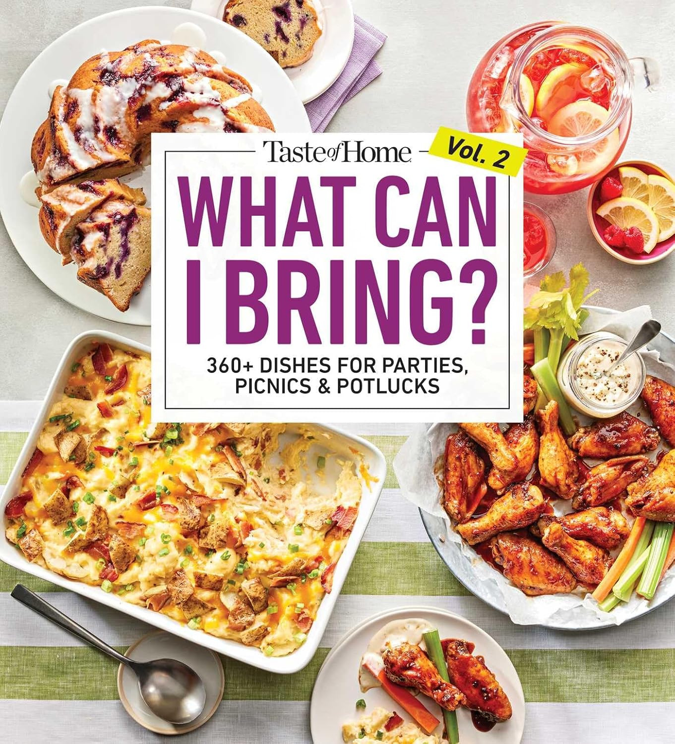 Taste of Home What Can I Bring? Vol. 2: 300 Plus Recipes for Potlucks Bake Sales and Gatherings (Taste of Home Entertaining & Potluck) by Taste of Home