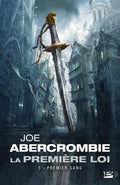 La Première loi, T1 : Premier sang (French Edition) by Joe Abercrombie