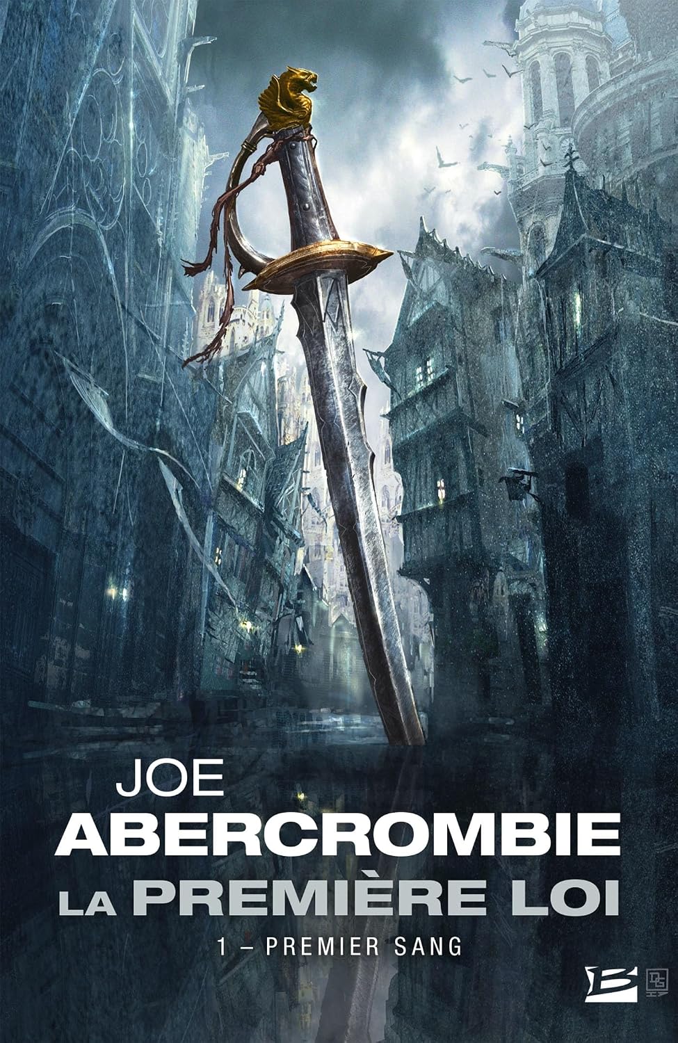 La Première loi, T1 : Premier sang (French Edition) by Joe Abercrombie