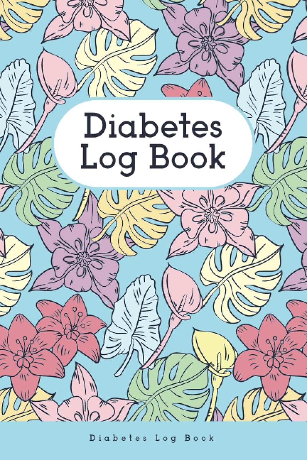 Diabetes Log Book: 2-Year Blood Sugar Log Book For Tracking Blood Sugar Level | Blood Sugar Glucouse Levels Readings Notebook | 108 Pages "6x9" in. by m merwas