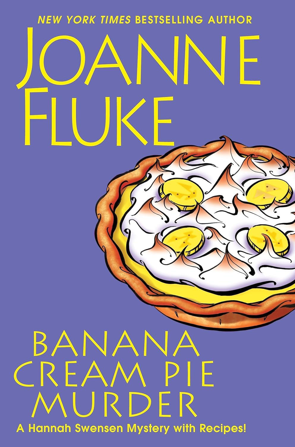 Banana Cream Pie Murder (A Hannah Swensen Mystery) by Joanne Fluke