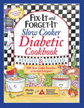 Fix-It and Forget-It Slow Cooker Diabetic Cookbook: 550 Slow Cooker Favorites―to Include Everyone by Phyllis Good