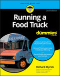 Running a Food Truck For Dummies by Richard Myrick