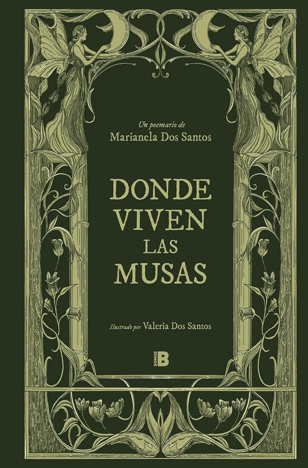 Donde viven las musas / Land of Muses (Spanish Edition) by Marianela Dos Santos