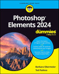 Photoshop Elements 2024 For Dummies (For Dummies: Learning Made Easy) by Barbara Obermeier