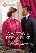 A Widow to Defy the Duke: A Victorian Enemies to Lovers Historical Romance (Rakes, Rebels and Rogues, 2) by Eva Shepherd