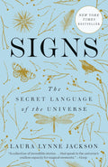 Signs: The Secret Language of the Universe by Laura Lynne Jackson