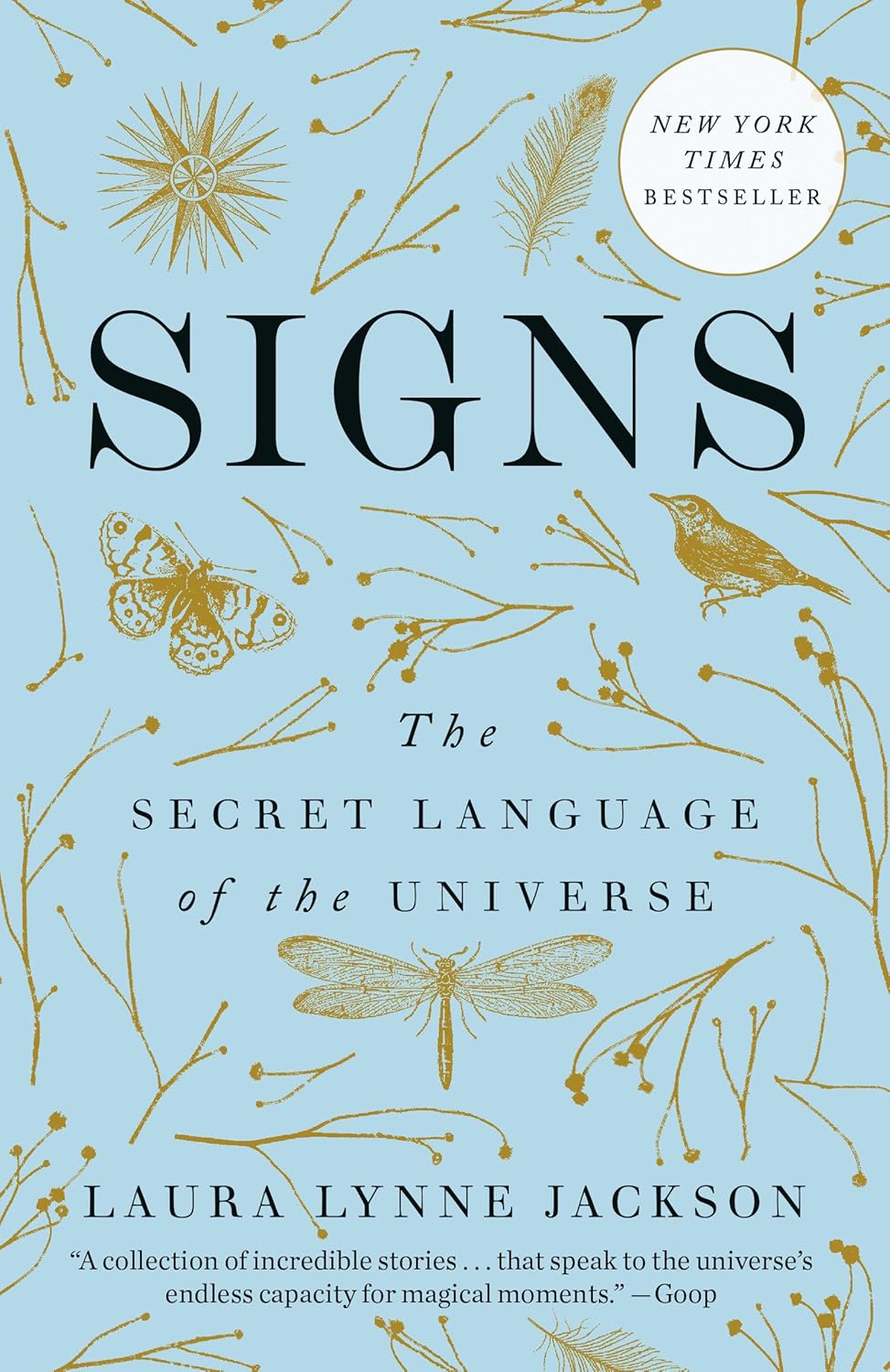 Signs: The Secret Language of the Universe by Laura Lynne Jackson