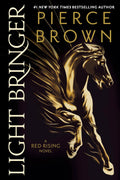 Light Bringer (Red Rising Series) by Pierce Brown