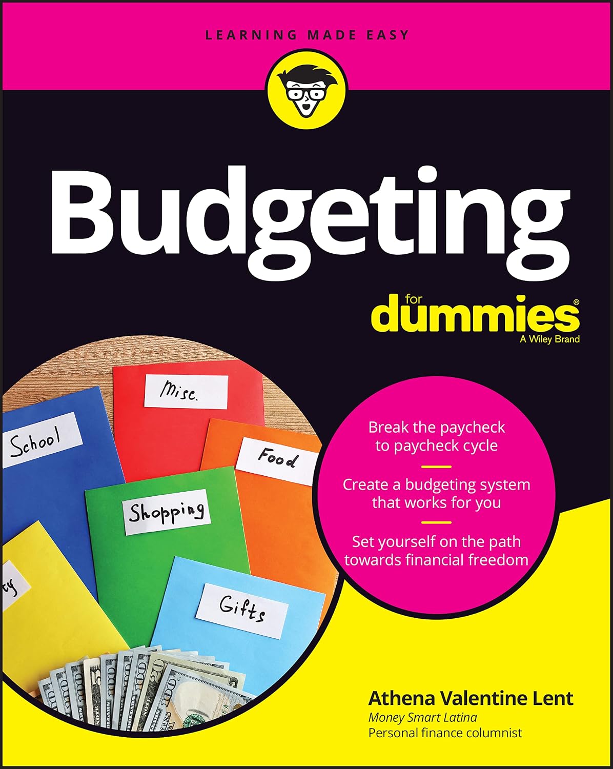 Budgeting For Dummies (For Dummies (Business & Personal Finance)) by Athena Valentine Lent