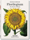 Basilius Besler’s Florilegium. The Book of Plants (Bibliotheca Universalis) by Basilius Besler