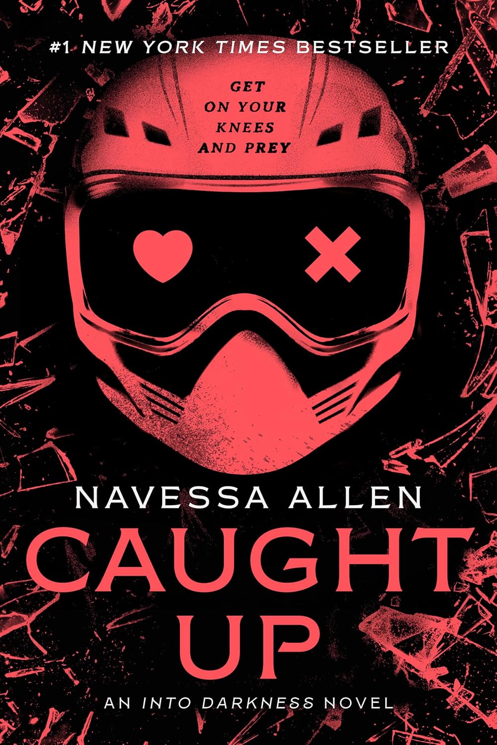 Caught Up (Into Darkness Series) by Navessa Allen
