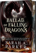 The Ballad of Falling Dragons (Deluxe Limited Edition): A Sequel – A Sweeping Fantasy Romance of Ancient Magic and a Love Worth Dying For (The Moonfall Series, 2) by Sarah A. Parker