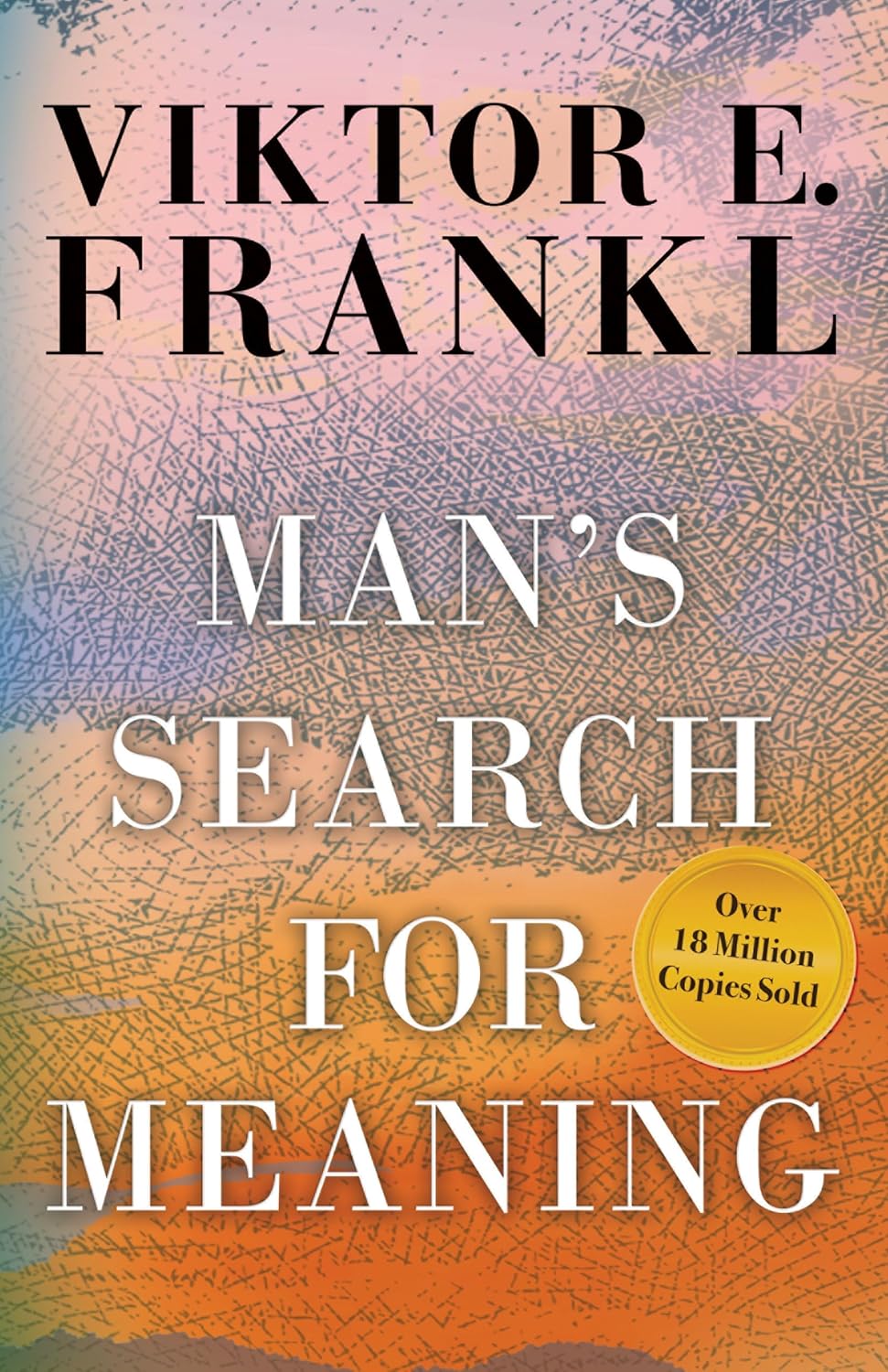 Man's Search for Meaning: Gift Edition by Viktor E. Frankl