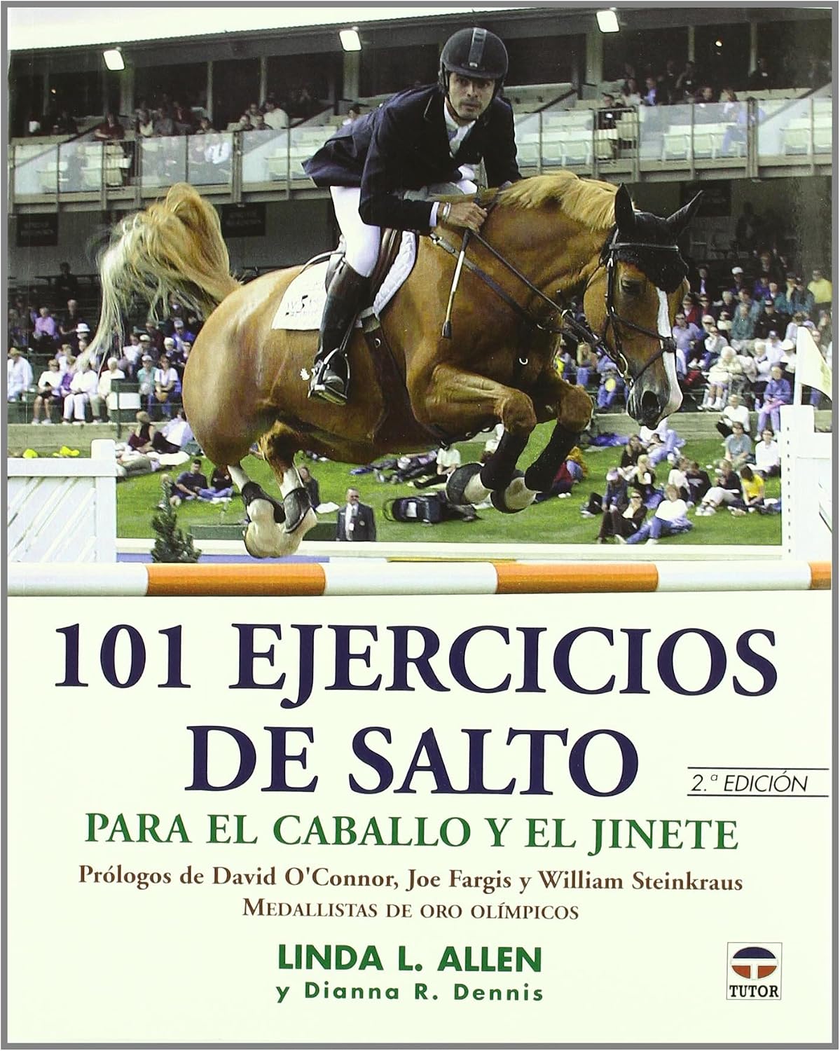 101 EJERCICIOS DE SALTO PARA EL CABALLO Y EL JINETE by Linda L. Allen