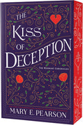 The Kiss of Deception: Deluxe Edition (The Remnant Chronicles, 1) by Mary E. Pearson