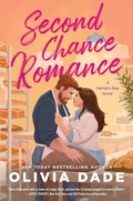 Second Chance Romance: A Heartwarming, Body-Positive Reunion Romance Novel in the Quaint Small Town of Harlot's Bay by Olivia Dade