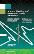 Manual Washington de medicina interna hospitalaria (The Washington Manual Subspecialty Consult Series) (Spanish Edition) by Thomas Ciesielski