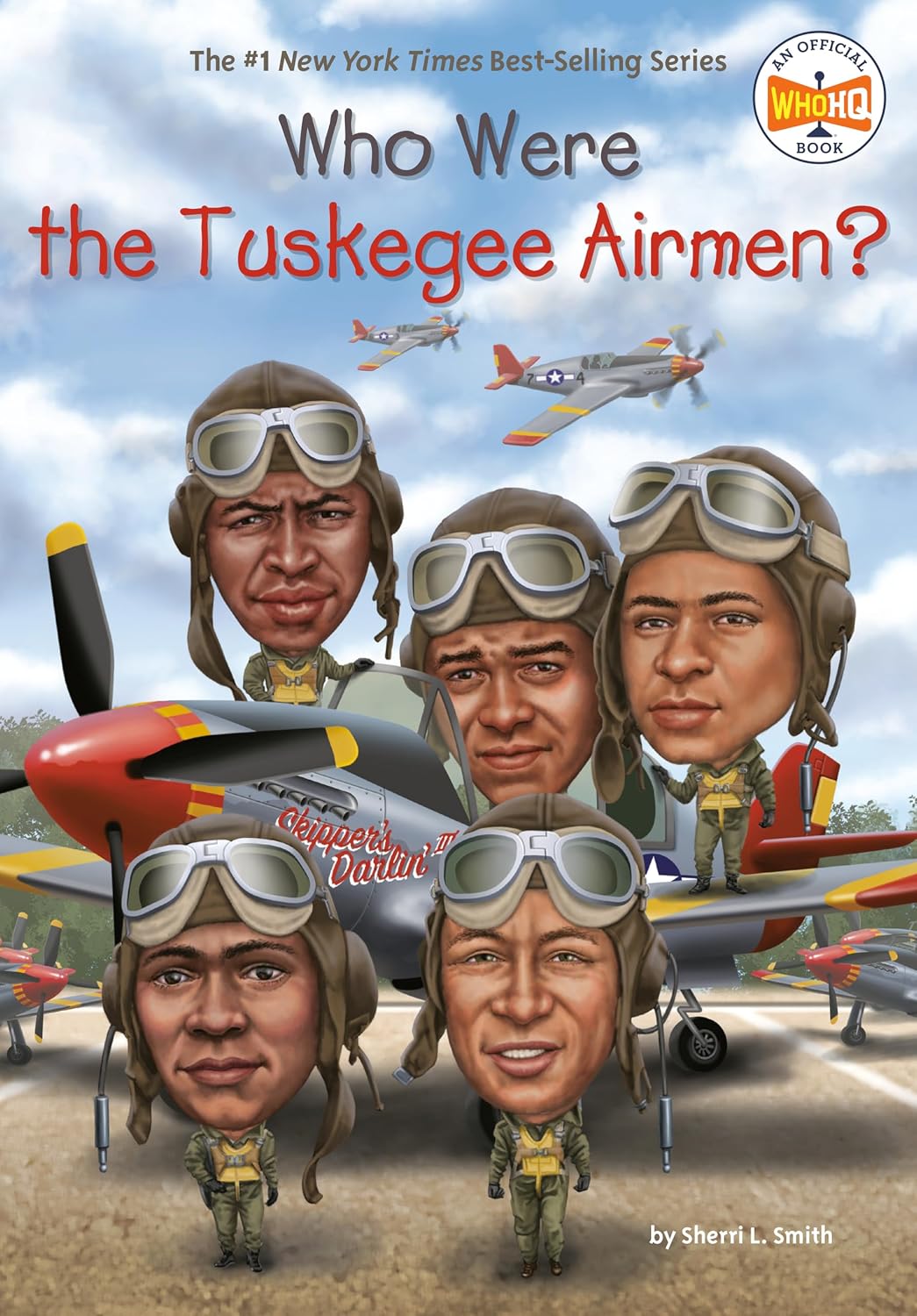Who Were the Tuskegee Airmen? (Who Was?) by Sherri L. Smith