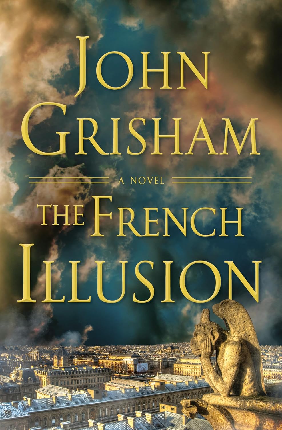 The French Illusion: A Novel by John Grisham