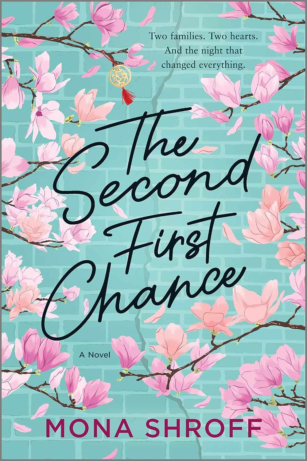 The Second First Chance: A Novel – A Heartwarming Multicultural Romance About Finding Love After Loss by Mona Shroff