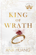 King of Wrath: An Enemies-to-Lovers Arranged Marriage Romance (Kings of Sin, 1) by Ana Huang