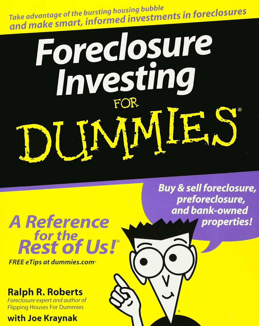 Foreclosure Investing for Dummies (For Dummies Series) by Ralph R. Roberts