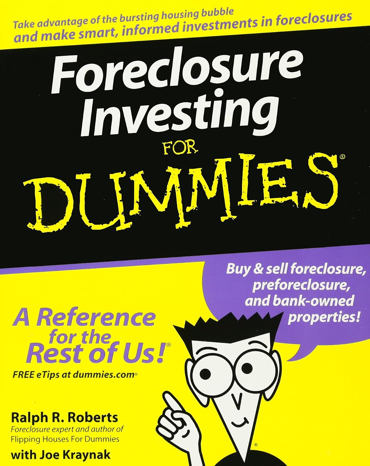 Foreclosure Investing for Dummies (For Dummies Series) by Ralph R. Roberts