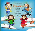 Las niñas serán lo que quieran ser / Girls Will Be Whatever They Want to Be (Cuando las niñas vuelan alto) (Spanish Edition) by Raquel Diaz Reguera