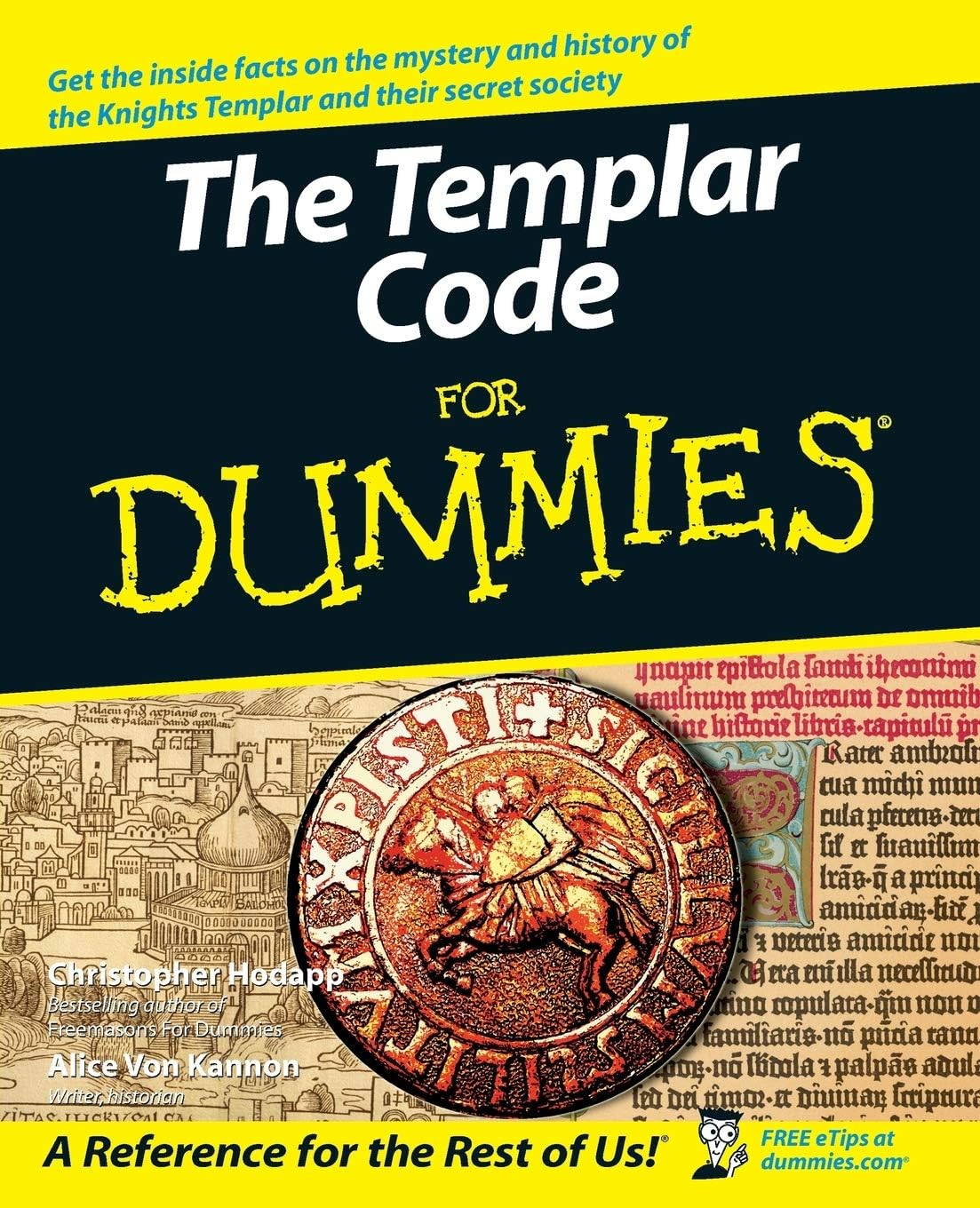 The Templar Code For Dummies by Christopher Hodapp