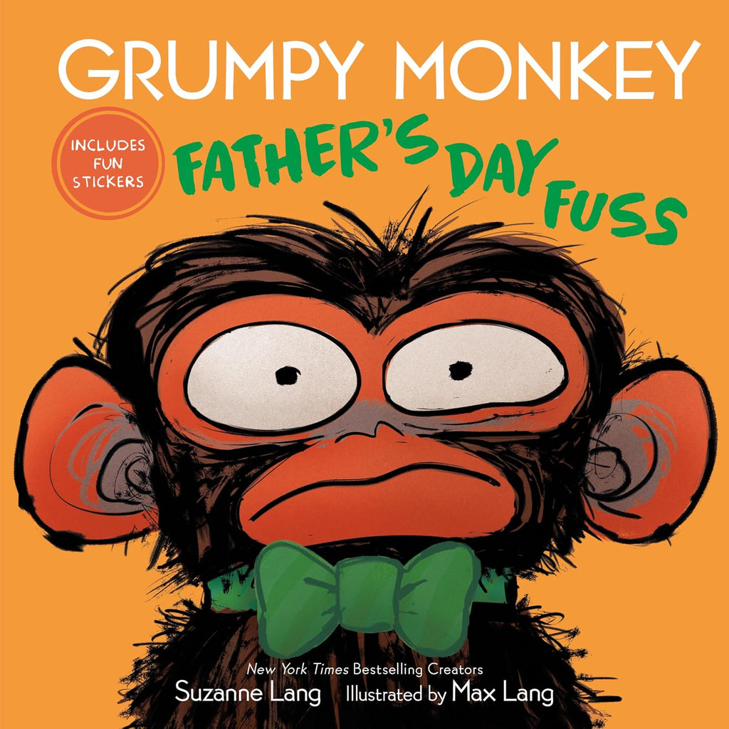 Grumpy Monkey Father's Day Fuss: Includes Fun Stickers! by Suzanne Lang