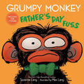 Grumpy Monkey Father's Day Fuss: Includes Fun Stickers! by Suzanne Lang