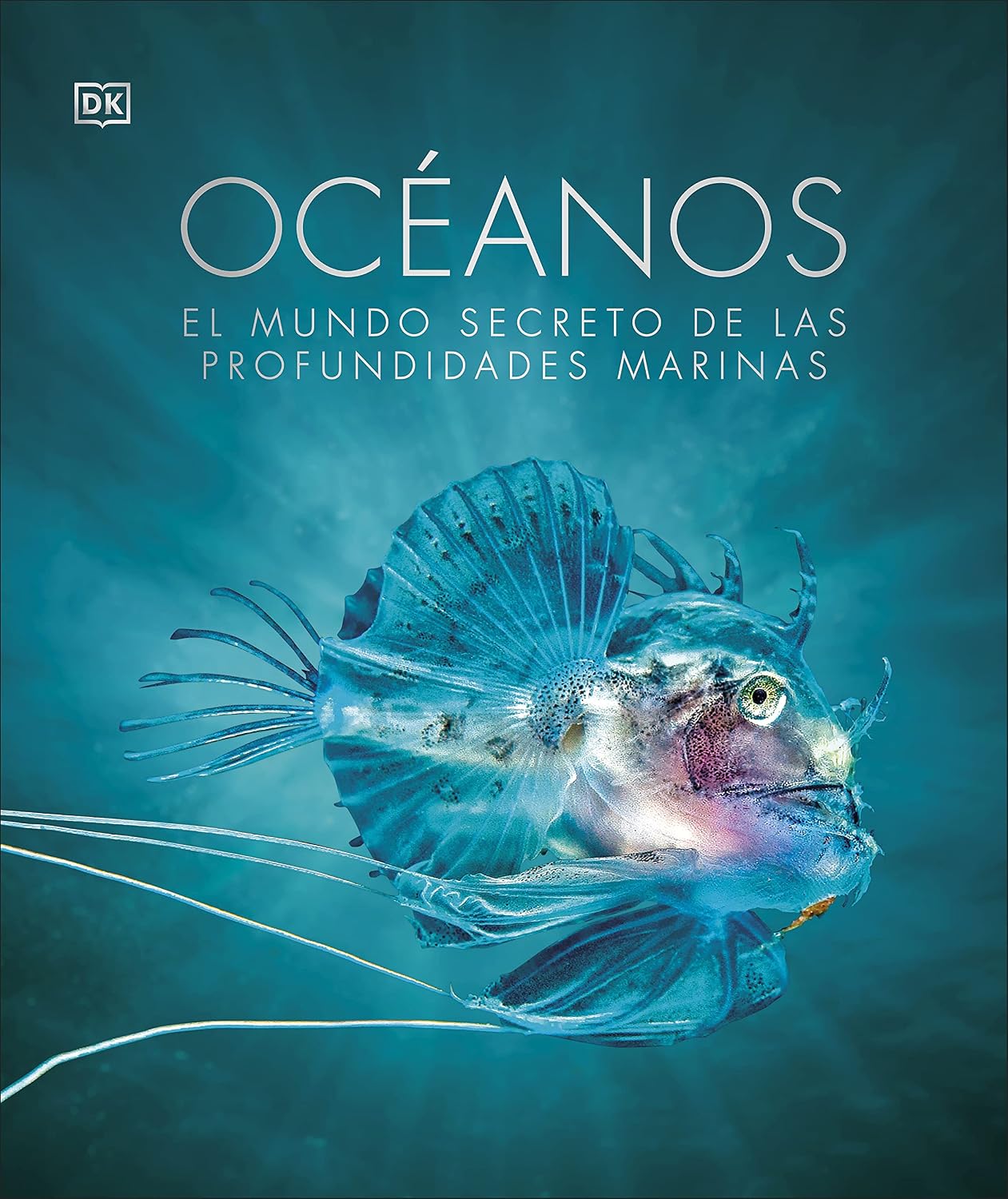 Oceános (Oceanology): El mundo secreto de las profundidades marinas (DK Secret World Encyclopedias) (Spanish Edition) by DK