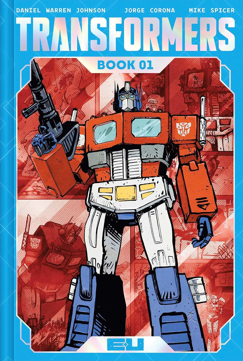 Transformers Deluxe Edition Book One by Daniel Warren Johnson