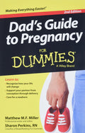 Dad's Guide to Pregnancy for Dummies (For Dummies Series) by Mathew M. F. Miller