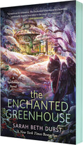 The Enchanted Greenhouse (The Spellshop) by Sarah Beth Durst