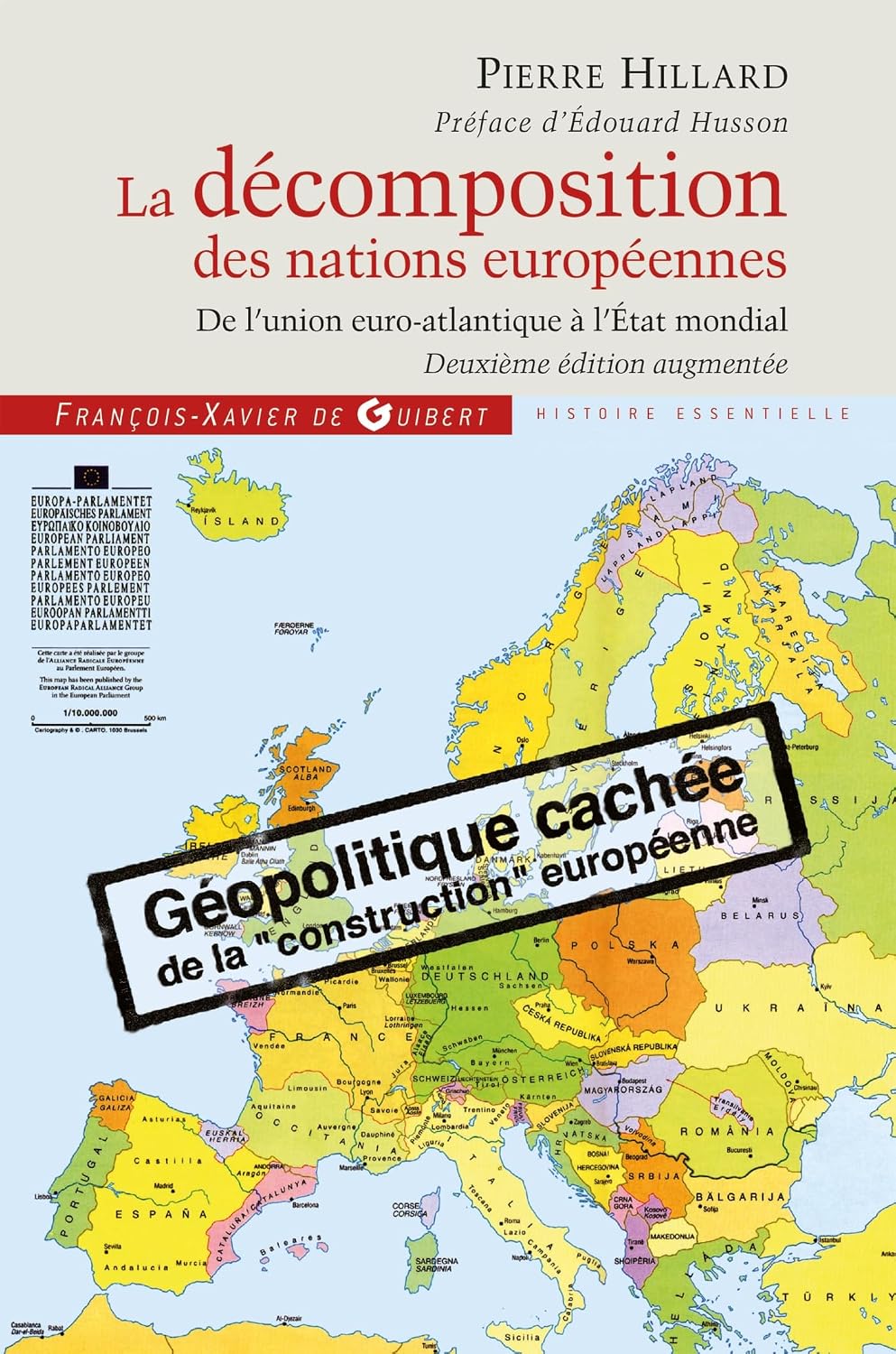 La décomposition des nations européennes: De l'union euro-atlantique à l'Etat mondial by Pierre Hillard